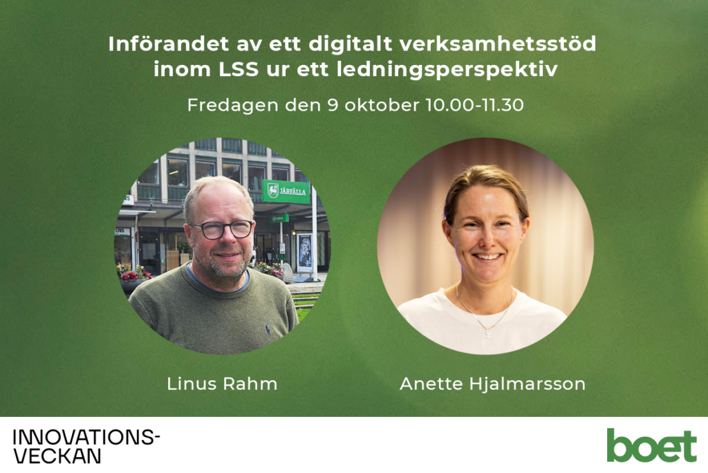 Införandet av ett digitalt verksamhetsstöd inom LSS ur ett ledningsperspektiv